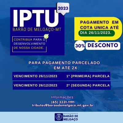 A Prefeitura Municipal de Barão de Melgaço lança calendário para  IPTU 2023